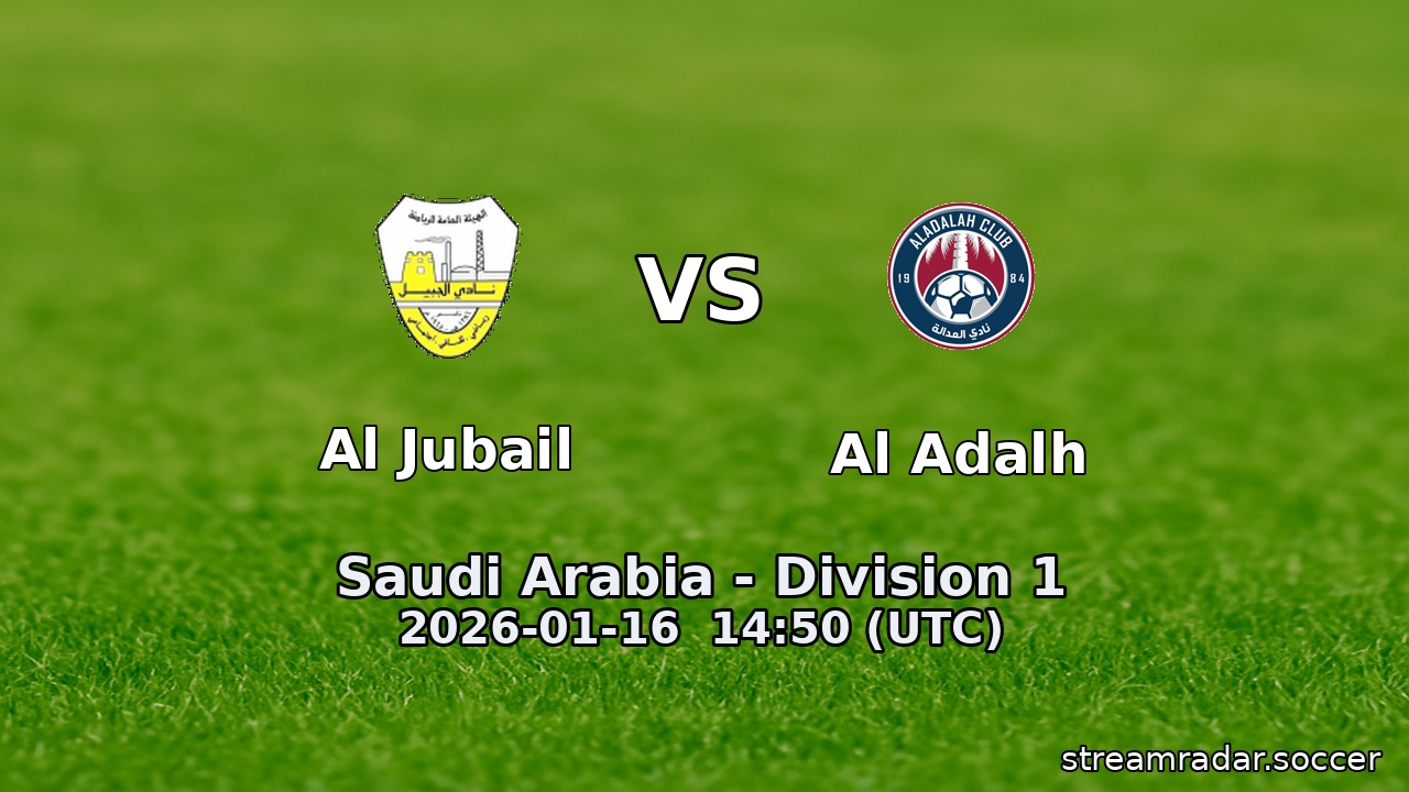 Al Jubail vs Al Adalh
