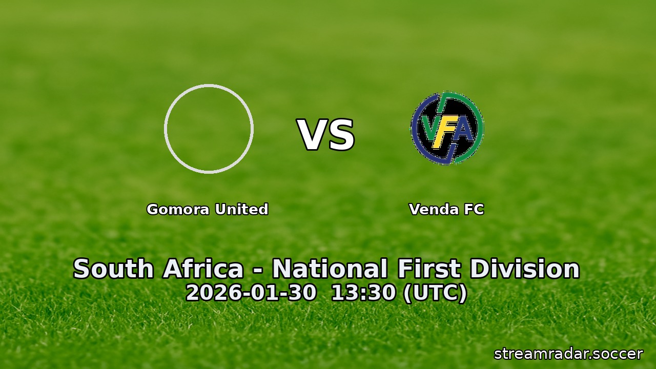 Gomora United vs Venda FC