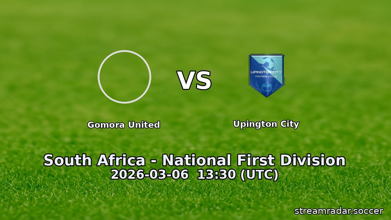 Gomora United vs Upington City