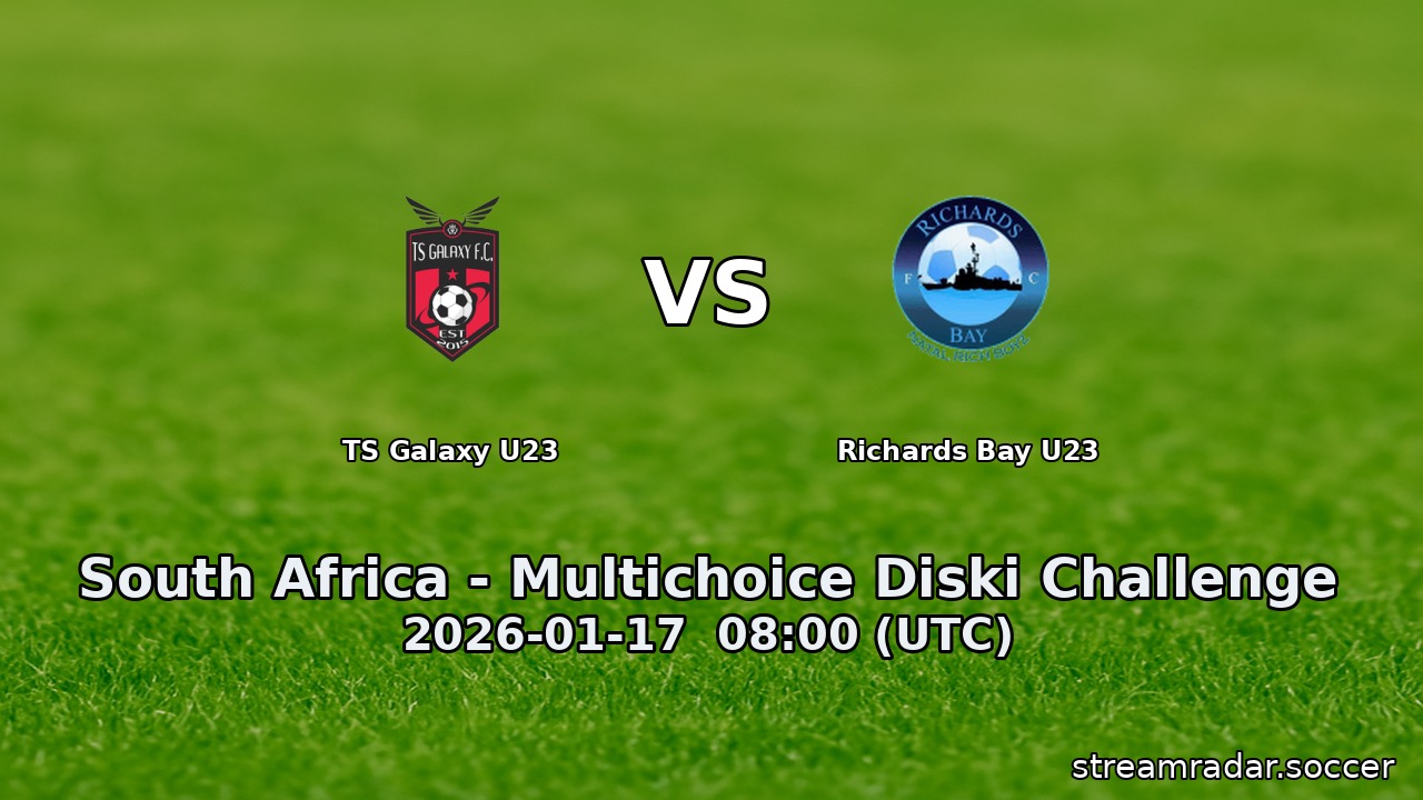 TS Galaxy U23 vs Richards Bay U23