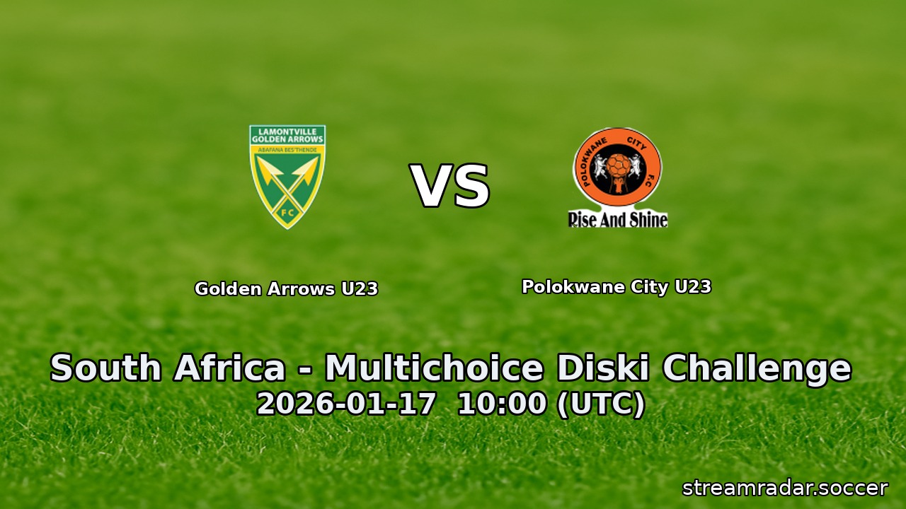 Golden Arrows U23 vs Polokwane City U23