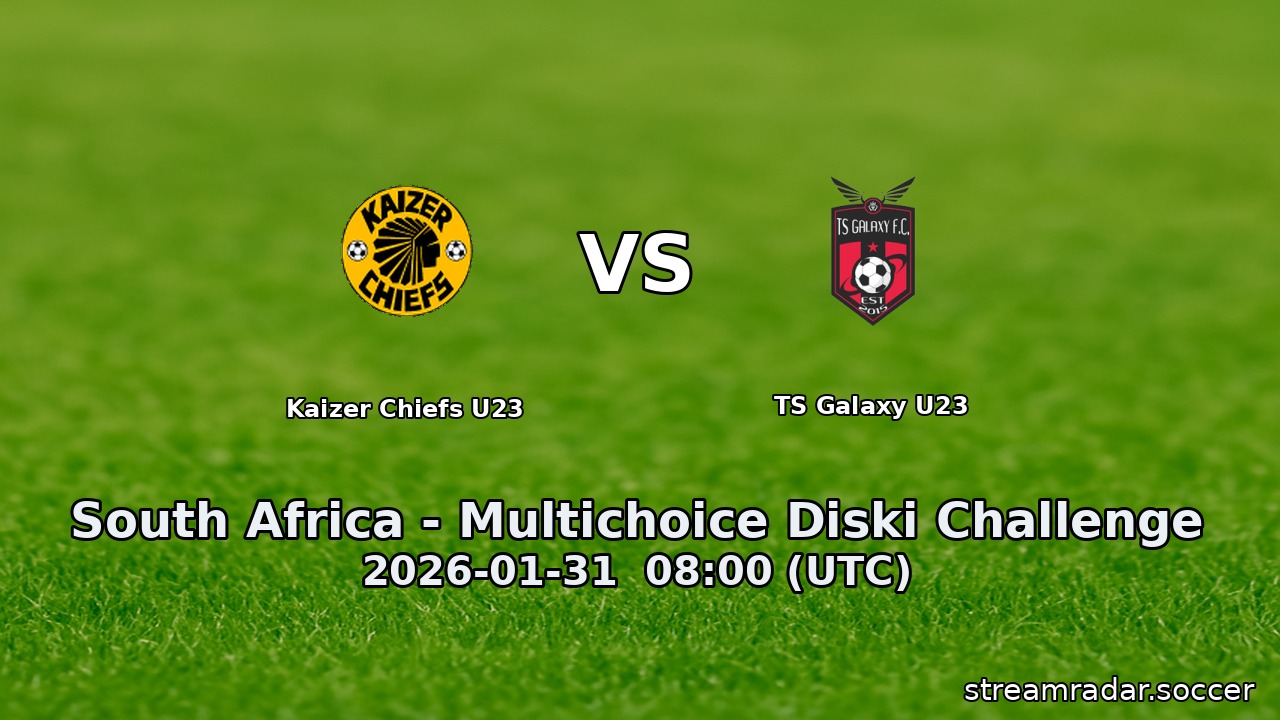 Kaizer Chiefs U23 vs TS Galaxy U23