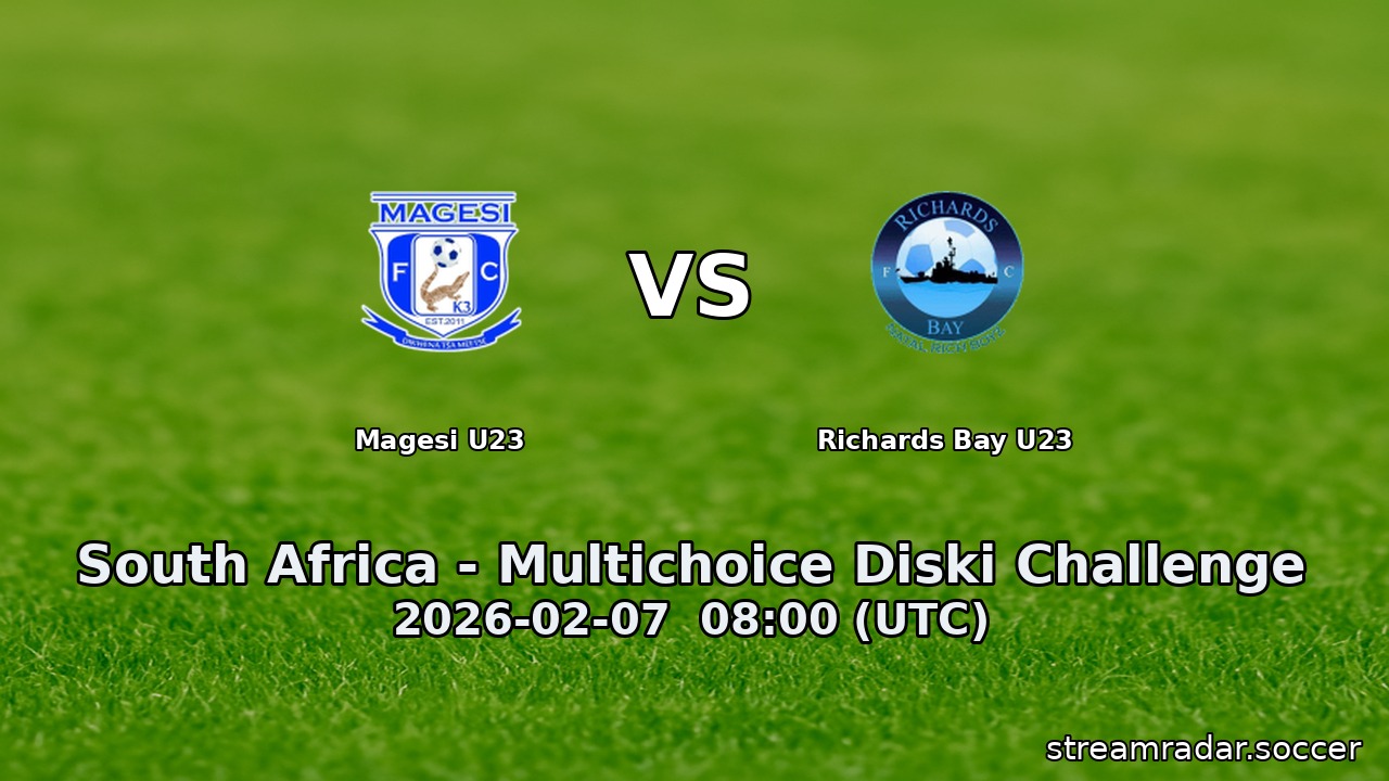 Magesi U23 vs Richards Bay U23