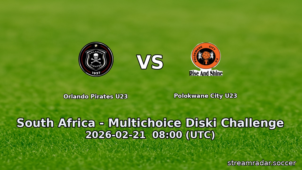 Orlando Pirates U23 vs Polokwane City U23