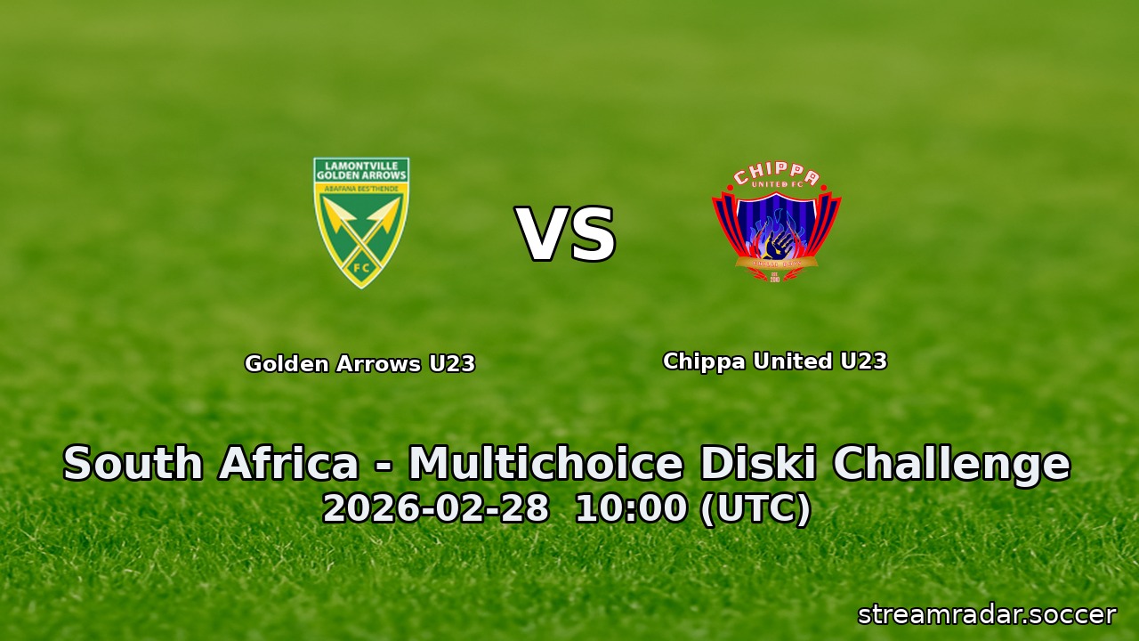Golden Arrows U23 vs Chippa United U23