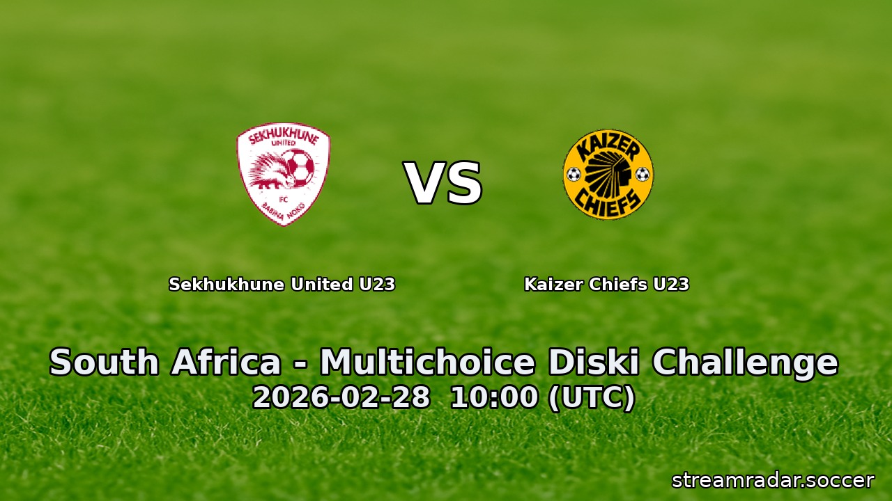 Sekhukhune United U23 vs Kaizer Chiefs U23