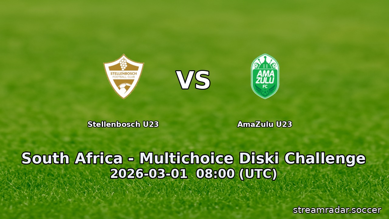 Stellenbosch U23 vs AmaZulu U23