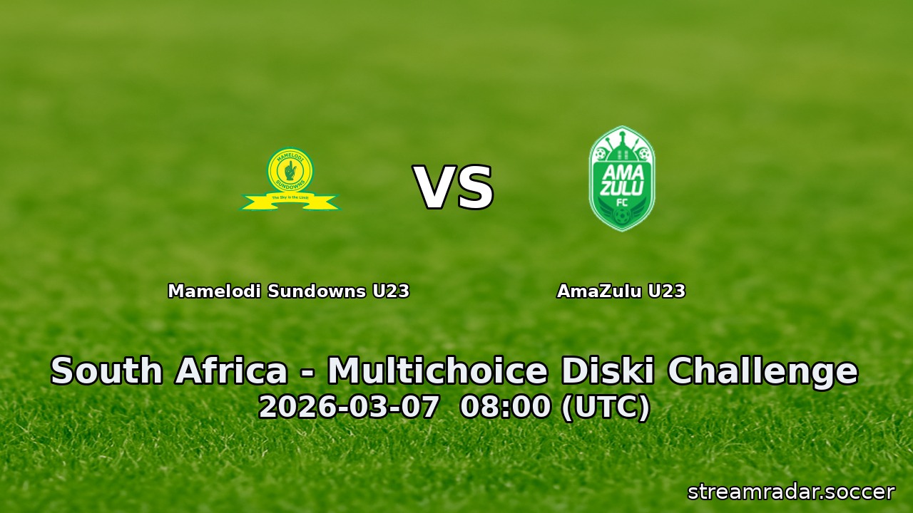 Mamelodi Sundowns U23 vs AmaZulu U23