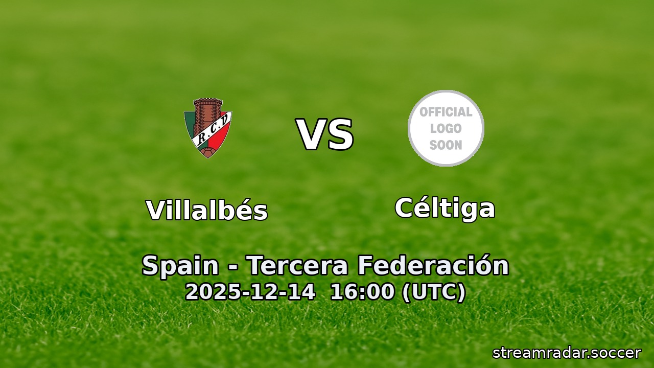 Villalbés vs Céltiga