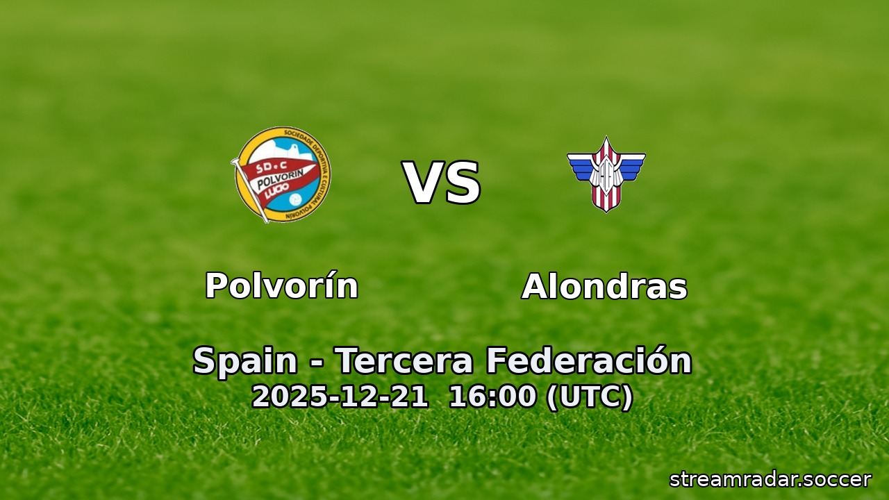 Polvorín vs Alondras