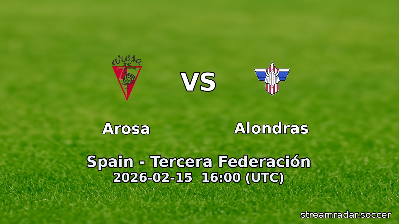 Arosa vs Alondras