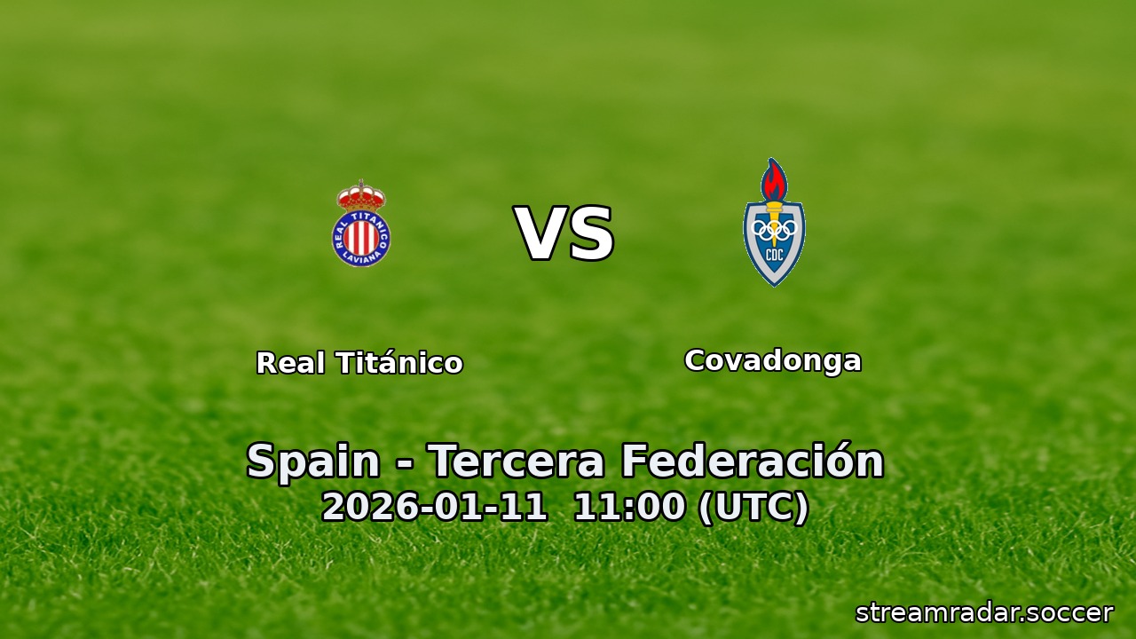 Real Titánico vs Covadonga