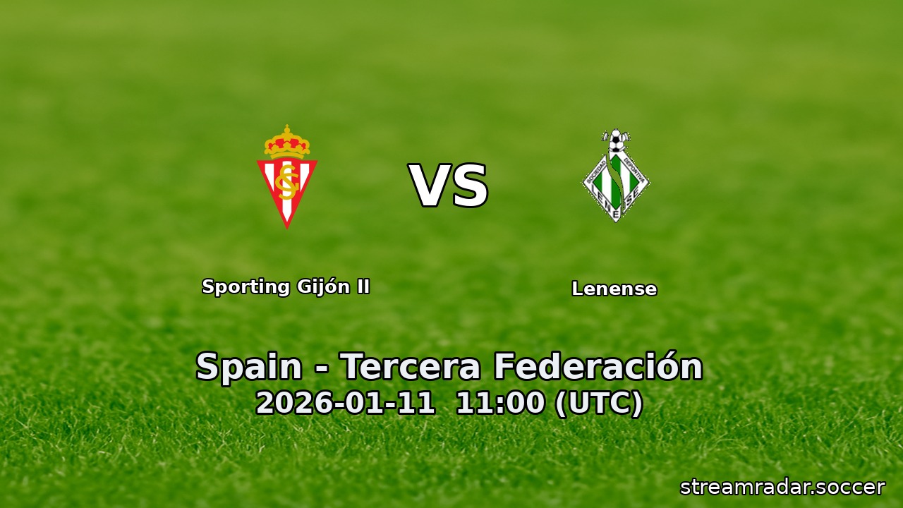 Sporting Gijón II vs Lenense