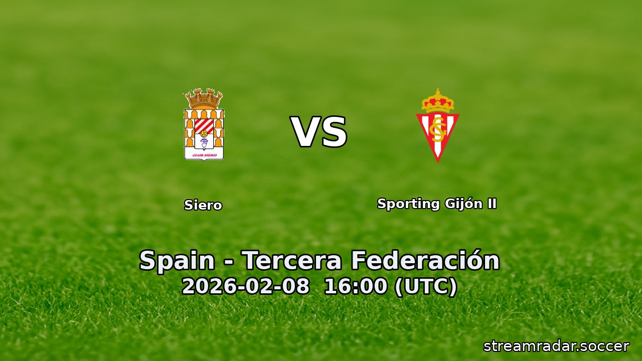 Siero vs Sporting Gijón II