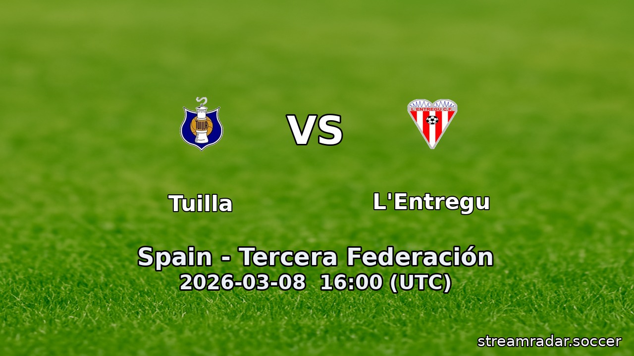 Tuilla vs L'Entregu