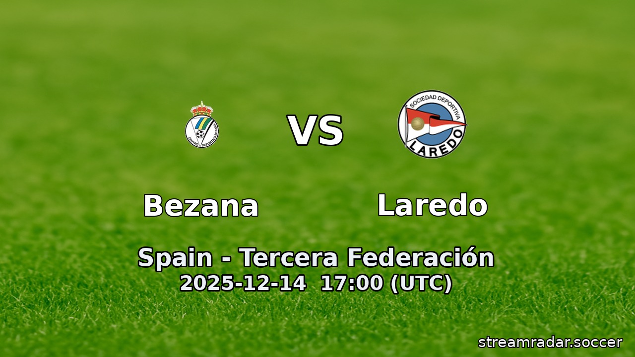 Bezana vs Laredo