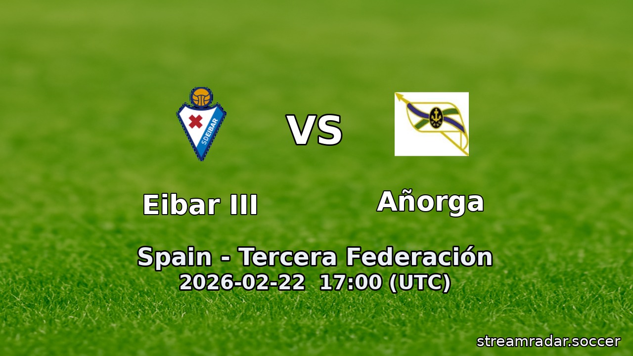 Eibar III vs Añorga