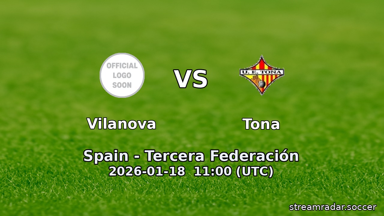 Vilanova vs Tona