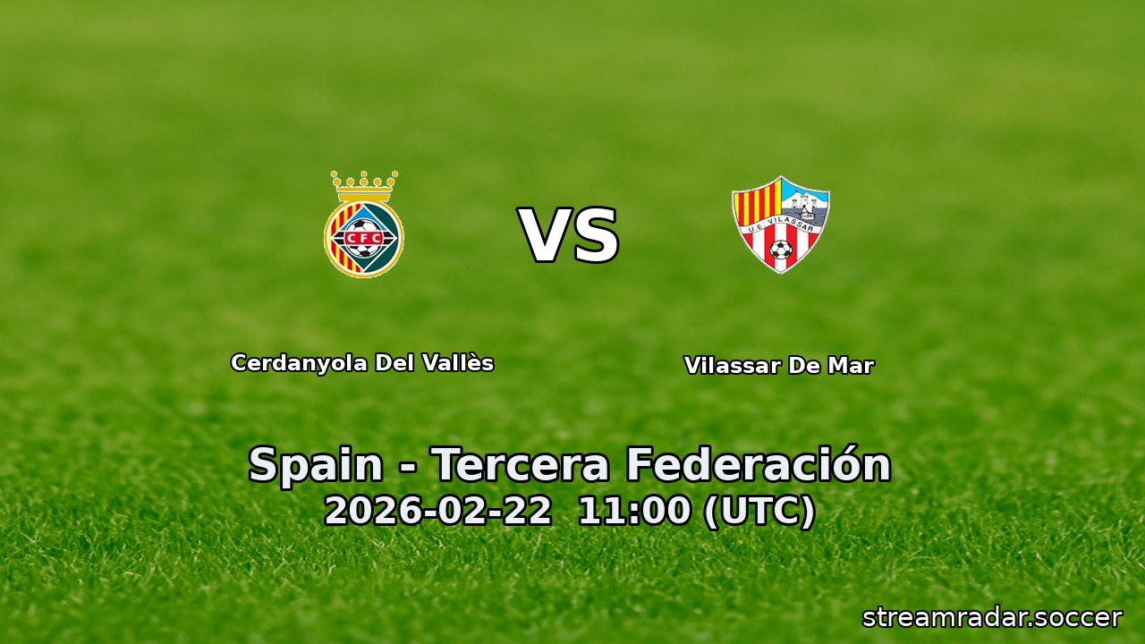 Cerdanyola Del Vallès vs Vilassar De Mar