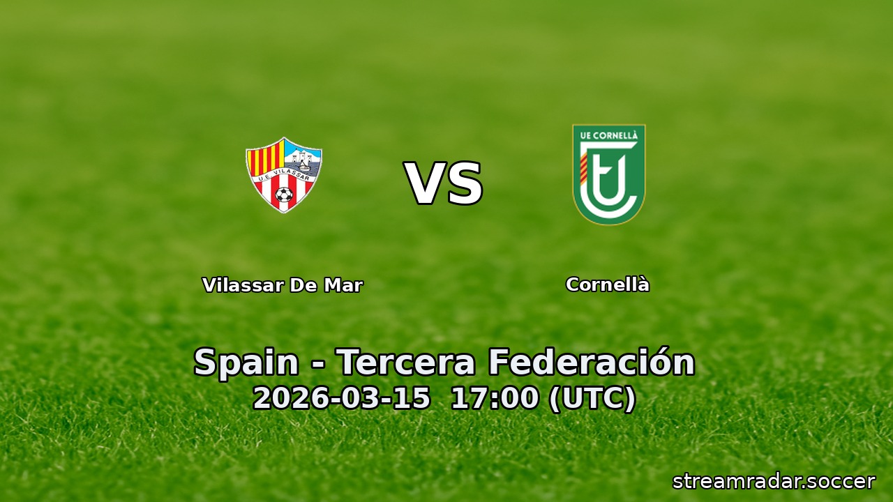 Vilassar De Mar vs Cornellà