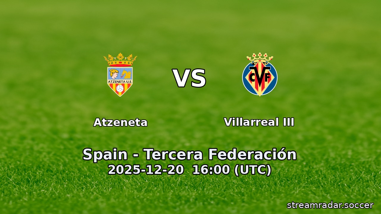 Atzeneta vs Villarreal III