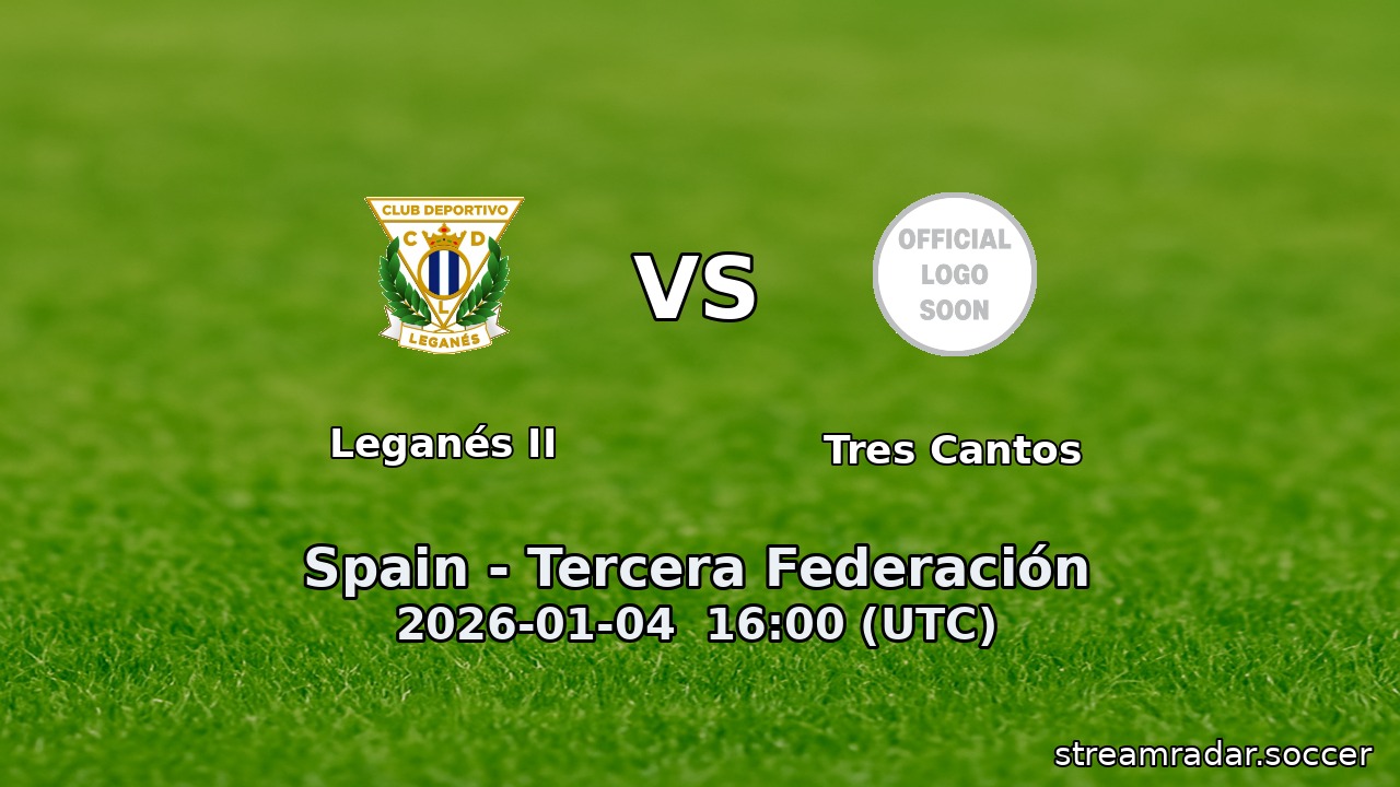 Leganés II vs Tres Cantos