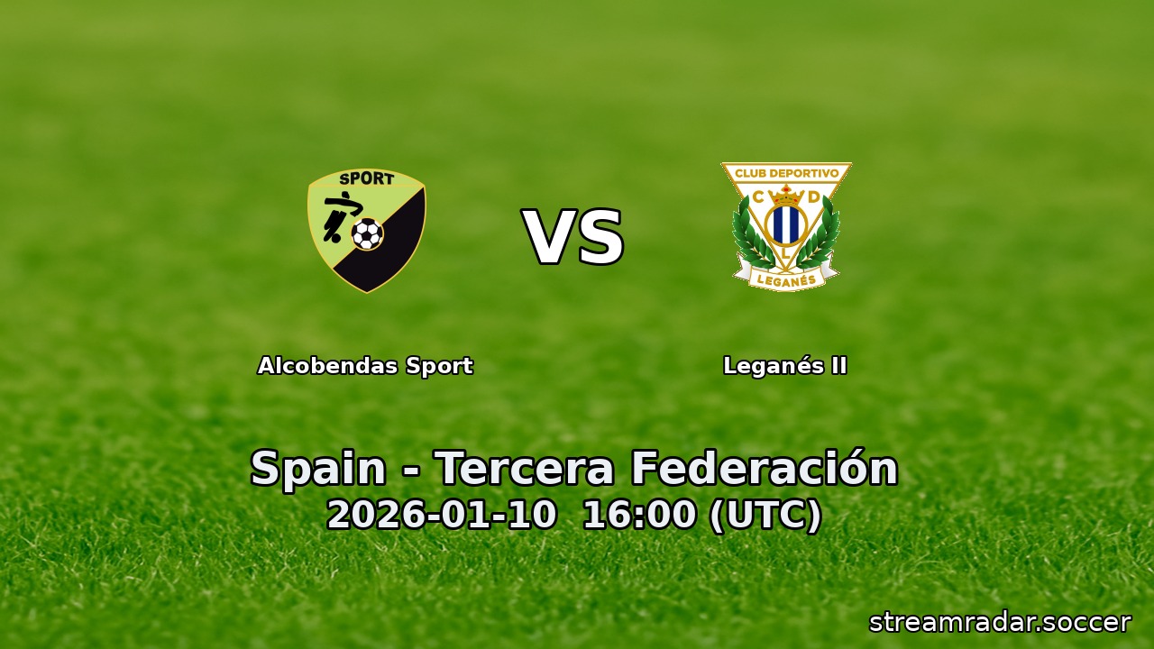 Alcobendas Sport vs Leganés II