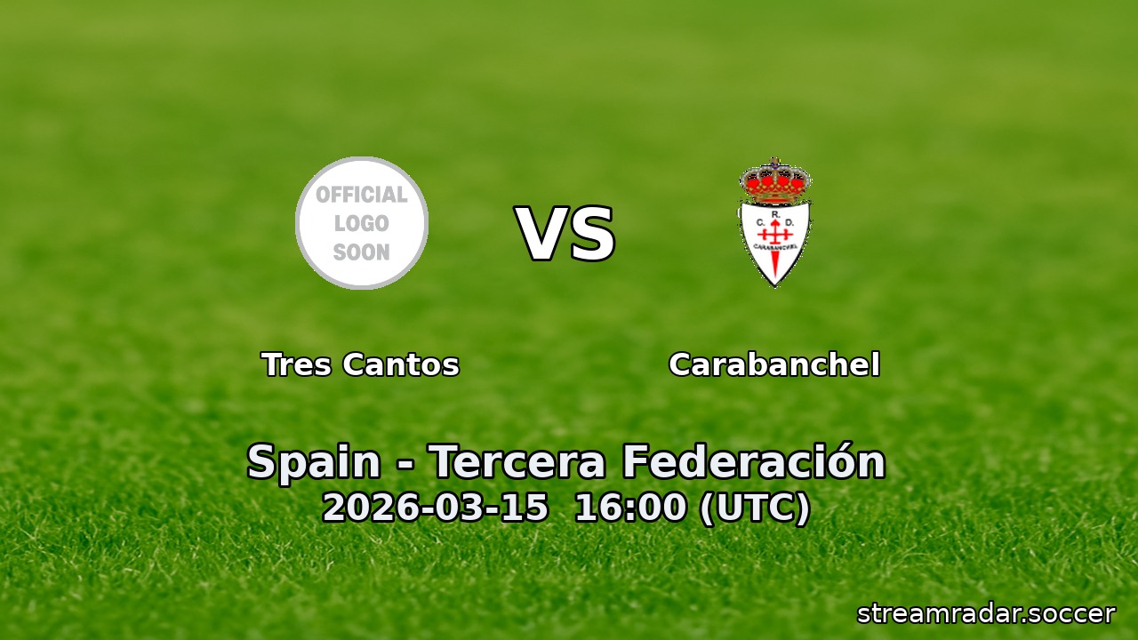 Tres Cantos vs Carabanchel