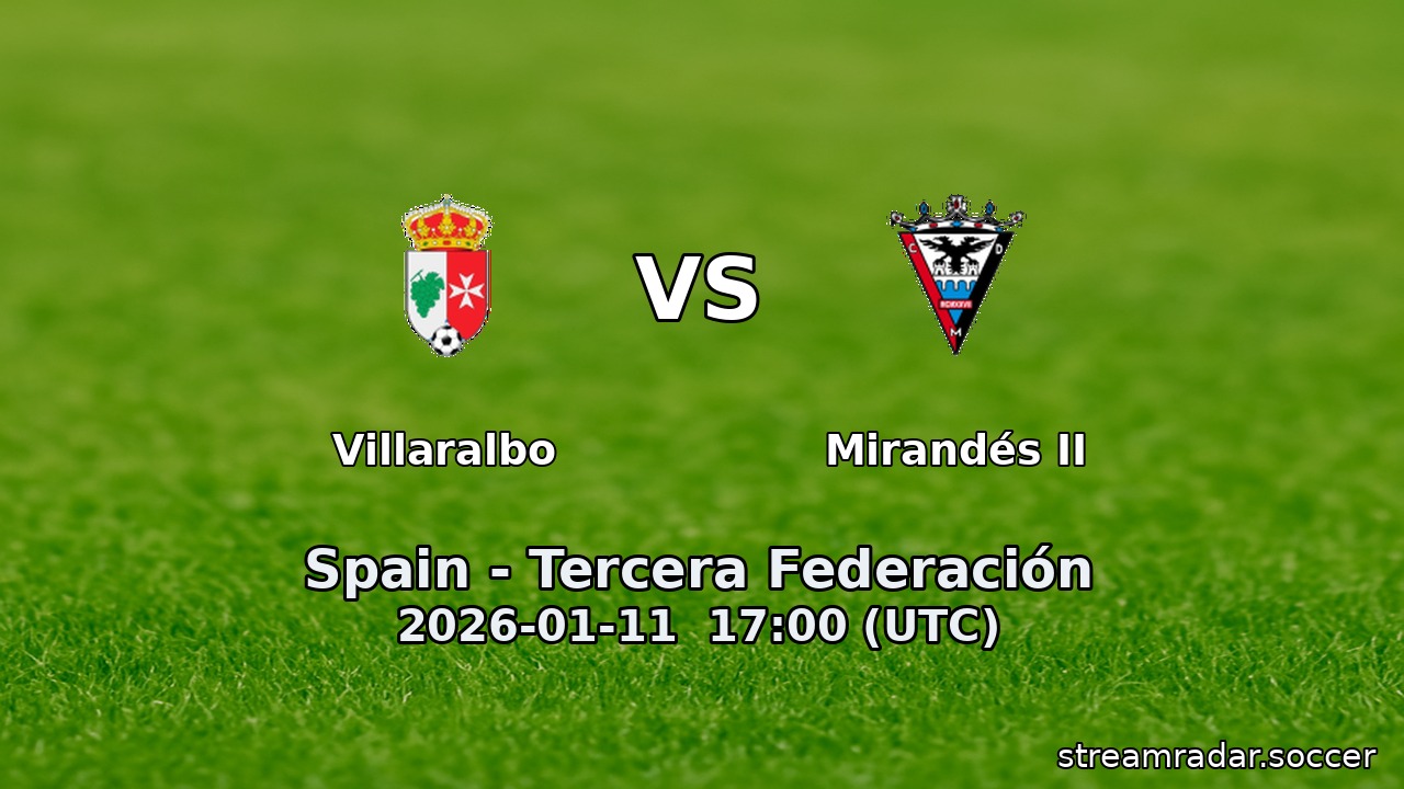 Villaralbo vs Mirandés II