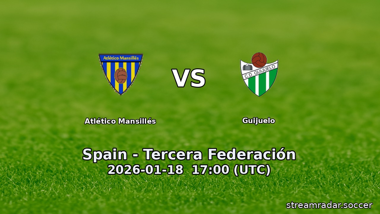 Atlético Mansillés vs Guijuelo