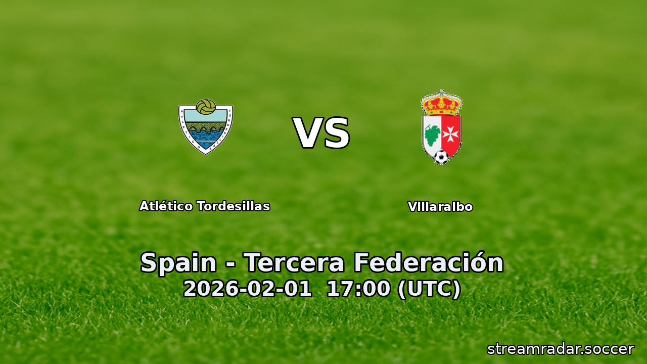 Atlético Tordesillas vs Villaralbo