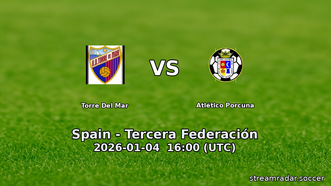 Torre Del Mar vs Atlético Porcuna