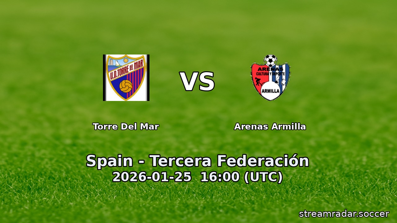Torre Del Mar vs Arenas Armilla