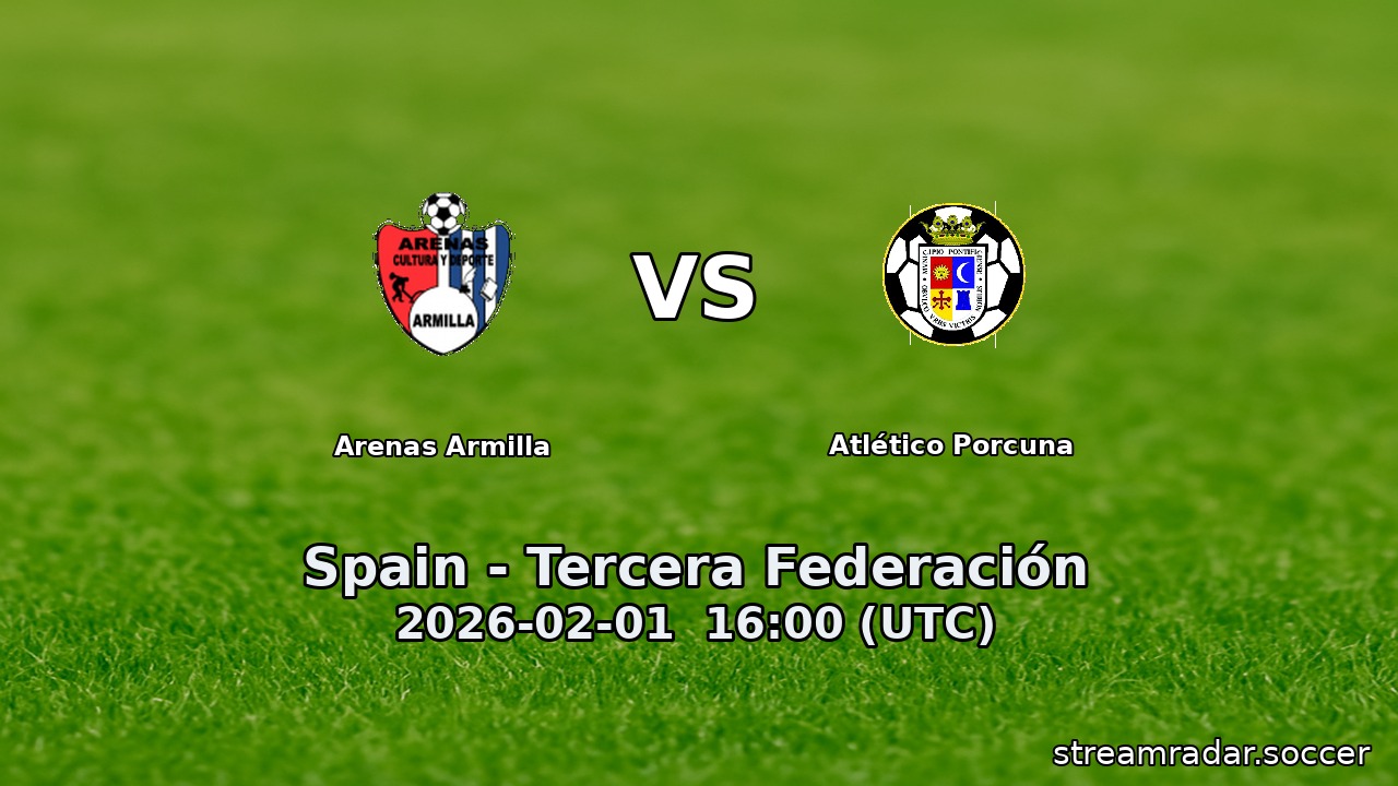 Arenas Armilla vs Atlético Porcuna