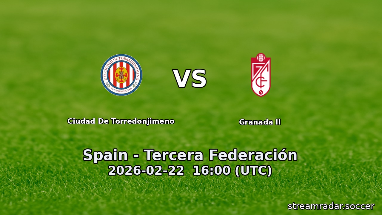 Ciudad De Torredonjimeno vs Granada II
