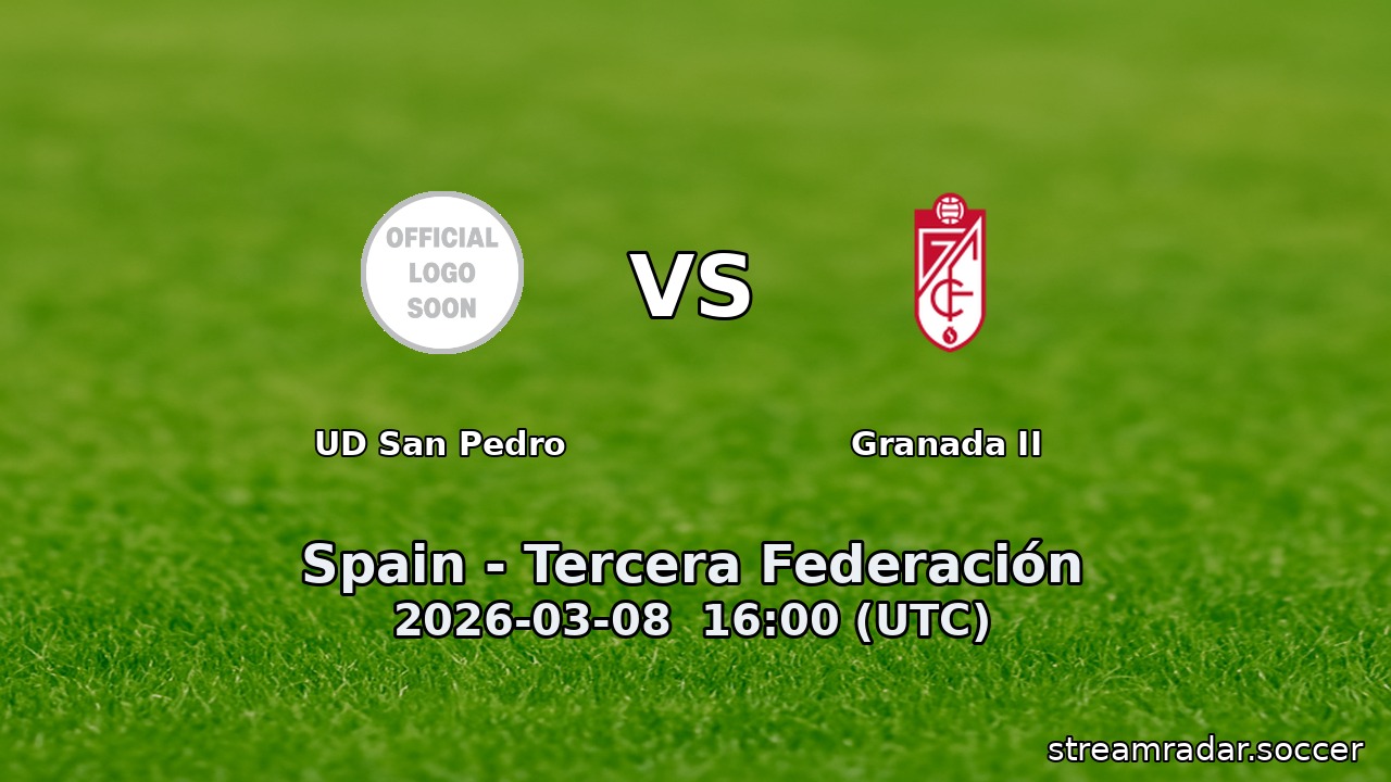 UD San Pedro vs Granada II