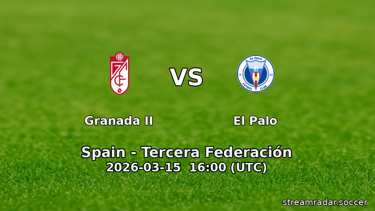 Granada II vs El Palo