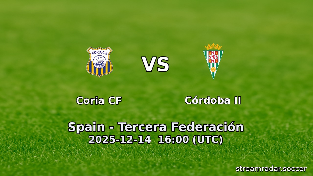 Coria CF vs Córdoba II