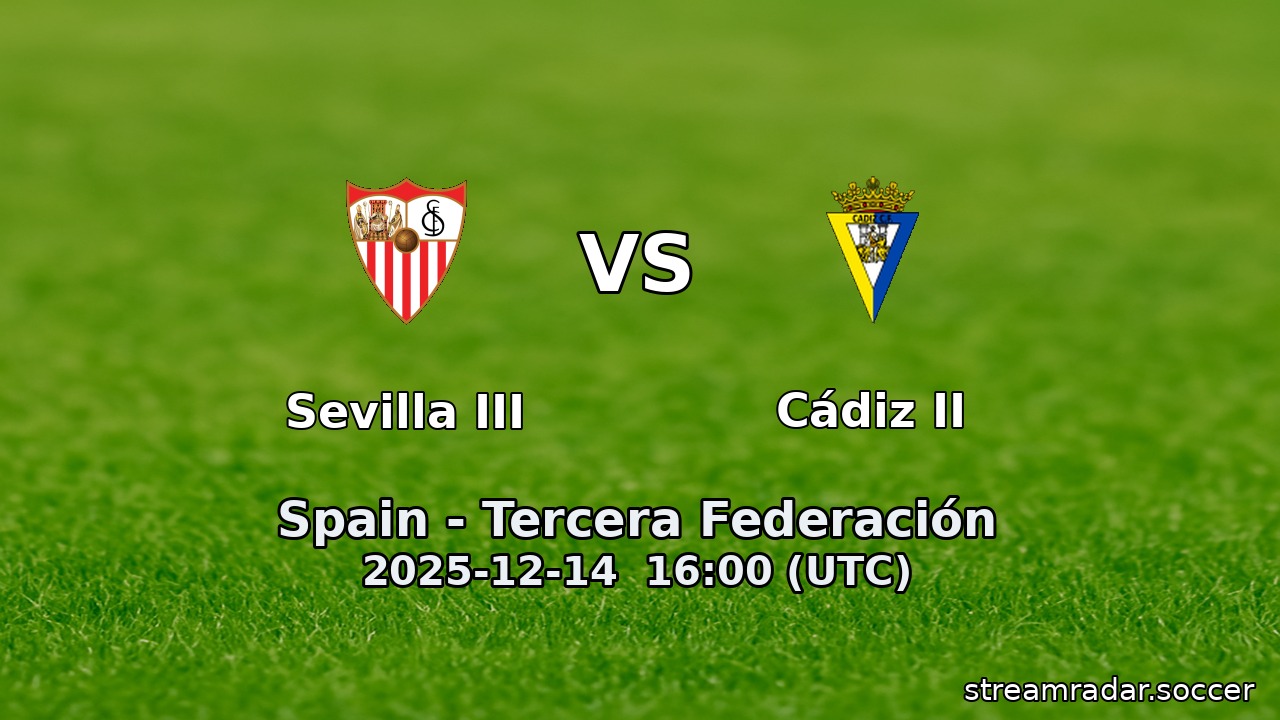 Sevilla III vs Cádiz II