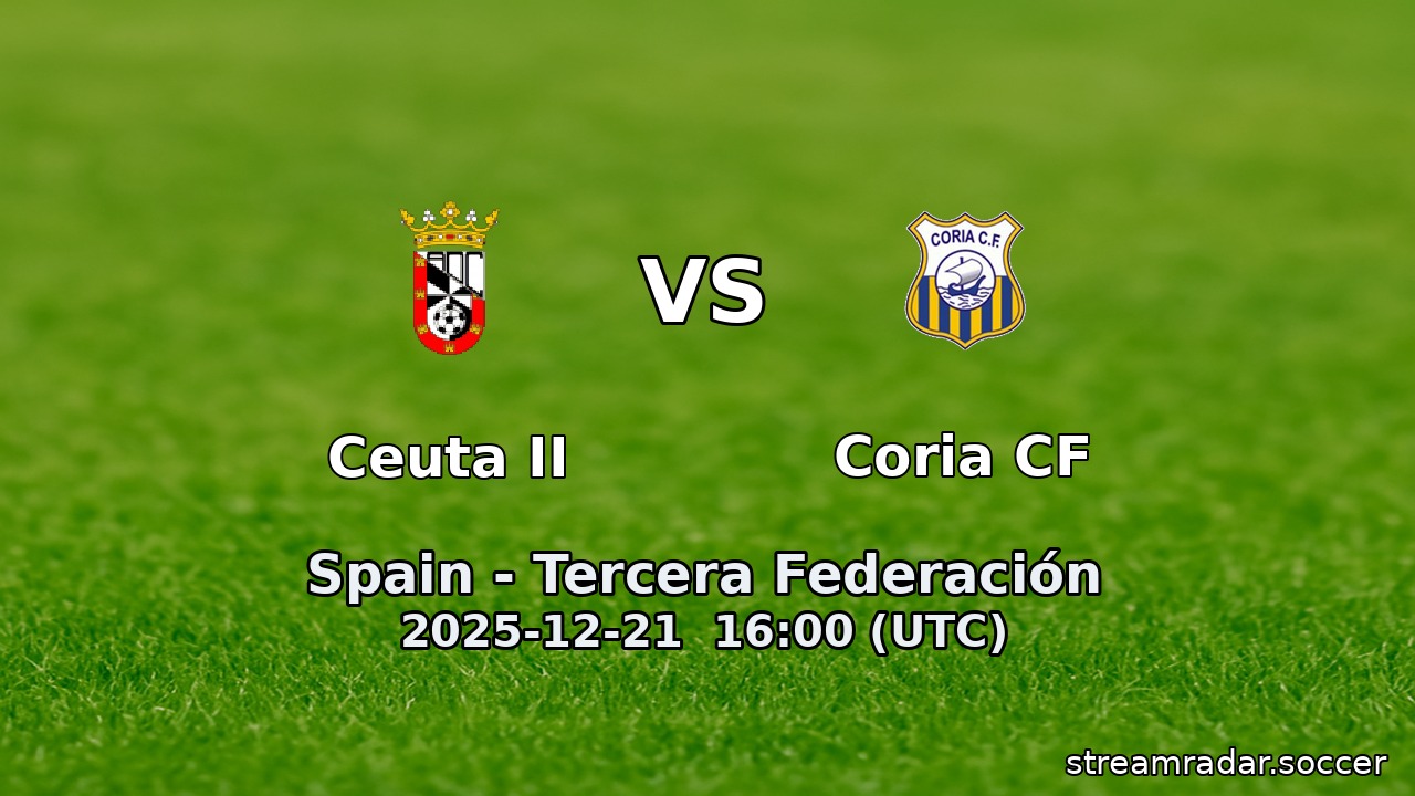 Ceuta II vs Coria CF