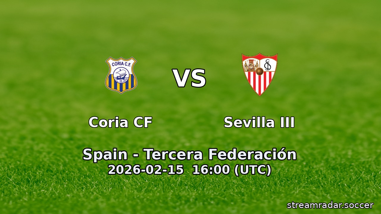 Coria CF vs Sevilla III