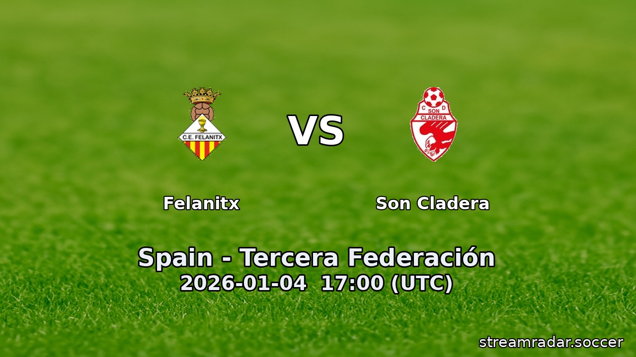 Felanitx vs Son Cladera
