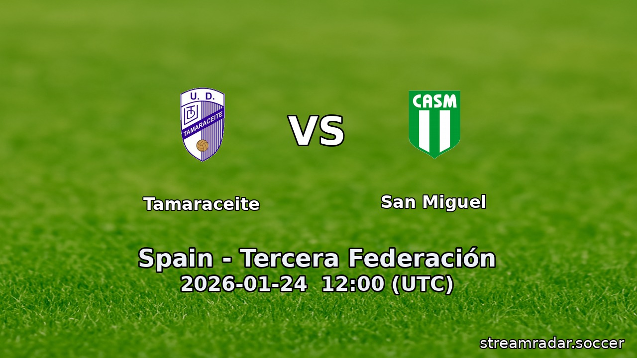 Tamaraceite vs San Miguel