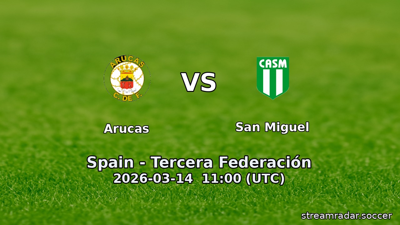 Arucas vs San Miguel