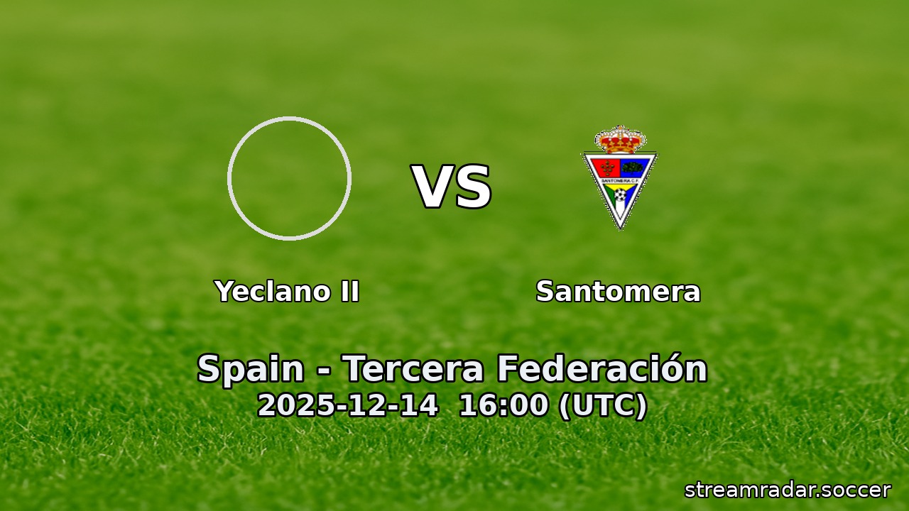 Yeclano II vs Santomera