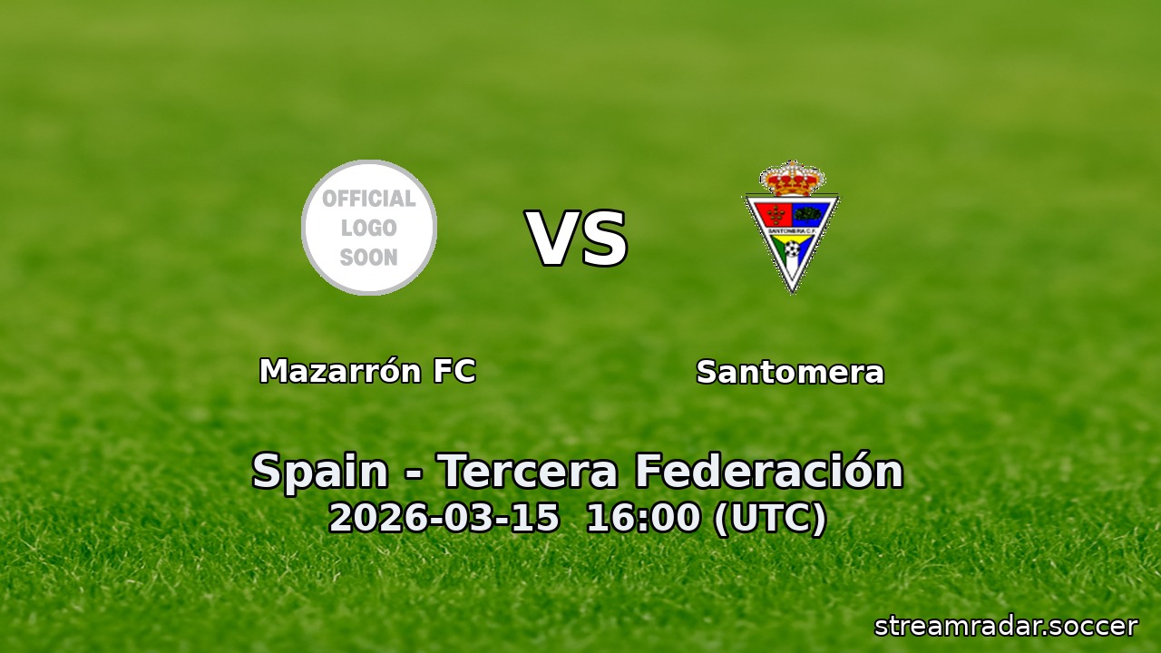 Mazarrón FC vs Santomera