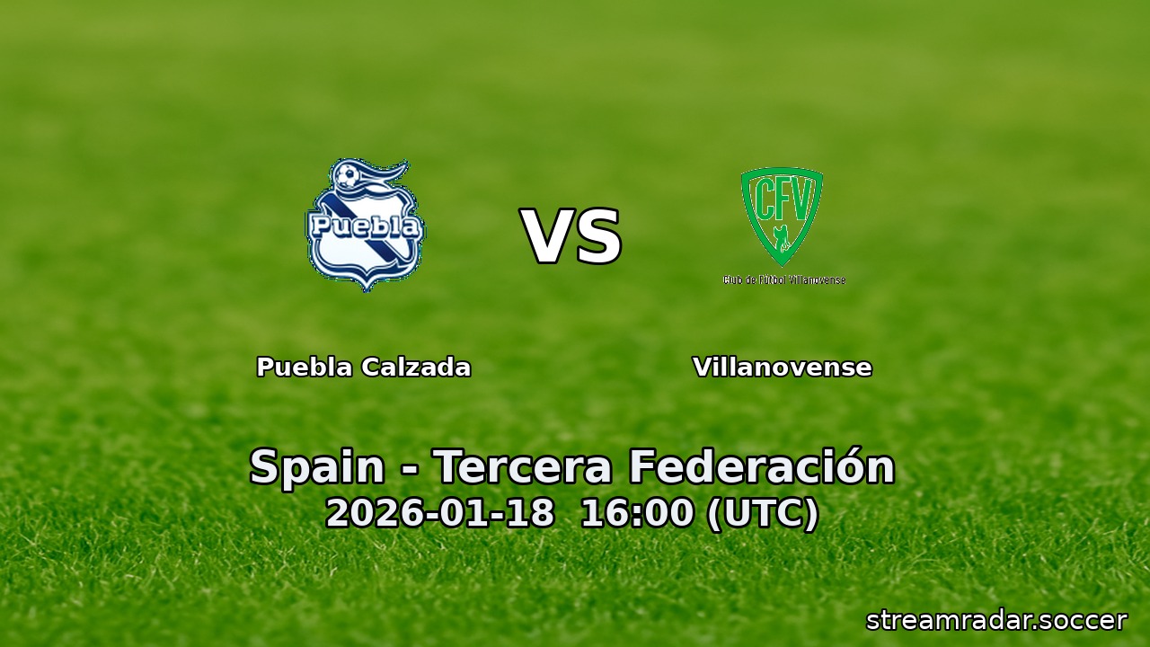 Puebla Calzada vs Villanovense