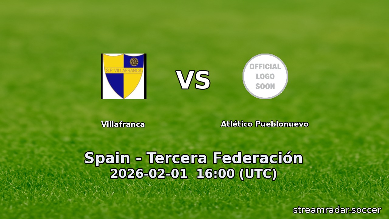 Villafranca vs Atlético Pueblonuevo