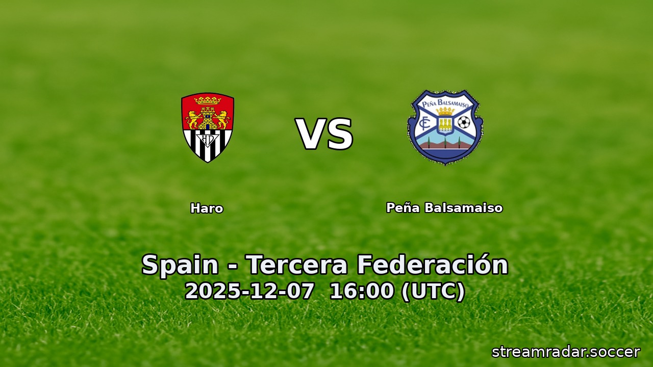 Haro vs Peña Balsamaiso