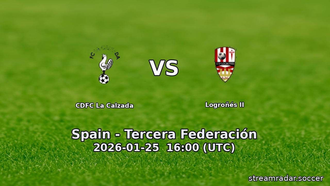 CDFC La Calzada vs Logroñés II